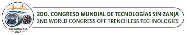 Segundo Congreso Mundial de Tecnologías sin Zanja - Barranquilla 2027 | Second World Congress off Trenchless Technologies - Barranquilla 2027 